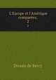 L`Europe et l`Amrique compares;. 2, Drouin de Bercy 
