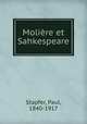Moliere et Sahkespeare, Stapfer, Paul, 1840-1917 