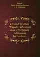 Hesiodi Scutum Herculis: librorum mss. et veterum editionum lectionbus ., Hesiod, David Jacob van Lennep, I. G . Hulleman 