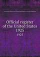 Official register of the United States. 1925, United States. Bureau of the Census,United States Civil Service Commission 