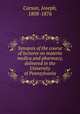 Synopsis of the course of lectures on materia medica and pharmacy, delivered in the University of Pennsylvania, Carson, Joseph, 1808-1876 