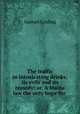 The traffic in intoxicating drinks; its evils and its remedy: or, A Maine law the only hope for ., Samuel Couling 