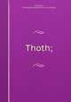 Thoth;, Uhlemann, Maximilian [Adolph] [from old catalog] 