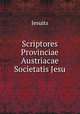Scriptores Provinciae Austriacae Societatis Jesu, Jesuits 