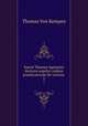 Sancti Thomae Aquinatis doctoris angelici ordinis praedicatorum De veritate .. 2, Thomas von Kempen 