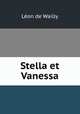 Stella et Vanessa, Leon de Wailly 