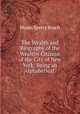 The Wealth and Biography of the Wealthy Citizens of the City of New York: Being an Alphabetical ., Moses Sperry Beach 