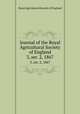 Journal of the Royal Agricultural Society of England. 3, ser. 2, 1867, Royal Agricultural Society of England 