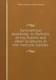 Symmetrical psalmody; or, Portions of the Psalms and other Scriptures, tr. into metrical stanzas ., William Venables Vernon Harcourt 