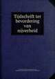 Tijdschrift ter bevordering van nijverheid, Nederlandsche Huishoudelijke Maatschappij, Nederlandsche Maatschappij ter Bevordering van Nijverheid 
