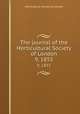 The journal of the Horticultural Society of London. 9, 1855, Horticultural Society of London 