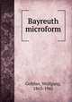 Bayreuth microform, Golther, Wolfgang, 1863-1945 