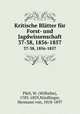 Kritische Bltter fr Forst- und Jagdwissenschaft. 37-38, 1856-1857, Wilhelm Pfeil 