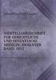 VIERTELJAHRSSCHRIFT FUR GERICHTLICHE UND OFFENTLICHE MEDICIN. SIEBENTER BAND. 1855., Johann Ludwig Casper 