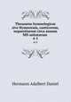 Thesaurus hymnologicus sive Hymnorum, canticorum, sequentiarum circa annum MD usitatarum .. 4-5, Hermann Adalbert Daniel 