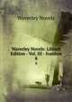 Waverley Novels: Library Edition - Vol. III - Ivanhoe. 8, Waverley Novels 