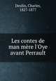 Les contes de man mere l