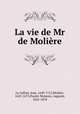 La vie de Mr de Moliere, Jean le Gallois 