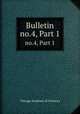 Bulletin. no.4, Part 1, Chicago Academy of Sciences 