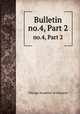 Bulletin. no.4, Part 2, Chicago Academy of Sciences 