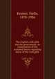The English craft gilds and the government; an examination of the accepted theory regarding decay of the craft gilds, Kramer, Stella, 1870-1936 