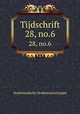 Tijdschrift. 28, no.6, Nederlandsche Heidemaatschappij 