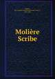 Moliere & Scribe, Jean Baptiste Rose Bonaventure Violet d