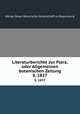Literaturberichte zur Flora, oder Allgemeinen botanischen Zeitung. 8, 1837, Konigl. Bayer. Botanische Gesellschaft zu Regensburg 