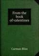 From the book of valentines, Carman Bliss 