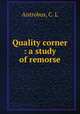 Quality corner : a study of remorse, Antrobus, C. L 