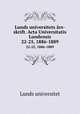 Lunds universitets rs-skrift. Acta Universitatis Lundensis. 22-25, 1886-1889, Lunds universitet 