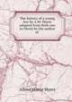 The history of a young Jew by A.M. Myers adapted from Both one in Christ by the author of ., Alfred Moritz Myers 