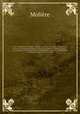 uvres completes de Moliere : edition variorum : precedee d