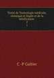 Traite de Toxicologie medicale, chimique et legale et de la falsification ., C.P. Galtier 