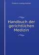 Handbuch der gerichtlichen Medizin, Friedrich Ludwig Krahmer 