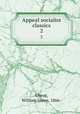 Appeal socialist classics. 2, Ghent, William James, 1866- 