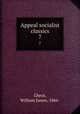 Appeal socialist classics. 7, Ghent, William James, 1866- 