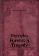 Hercules Furens: A Tragedy, Seneca the Younger 