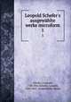Leopold Schefer`s ausgewhlte werke microform. 1, Leopold Schefer 