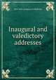 Inaugural and valedictory addresses, New York Academy of Medicine 