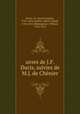 uvres de J.F. Ducis, suivies de M.J. de Chenier, Jean Francois Ducis 