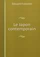 Le Japon contemporain, Edouard Fraissinet 