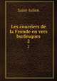 Les courriers de la Fronde en vers burlesques. 2, Saint-Julien 