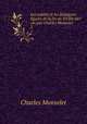 Les oublies et les dedaignes: figures de la fin du XVIIIe sie?cle, par Charles Monselet, Monselet Charles 