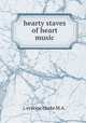 hearty staves of heart music., j. erskine clarke M.A . 