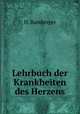 Lehrbuch der Krankheiten des Herzens, H. Bamberger 