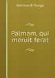 Palmam, qui meruit ferat, Norman B. Yonge 