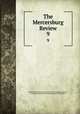 The Mercersburg Review. 9, Reformed Church in the United States Publication Board , Franklin and Marshall College Alumni Association 