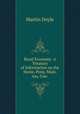 Rural Economy: A Treasury of Information on the Horse, Pony, Mule, Ass, Cow ., Martin Doyle 