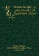 Beside the fire : a collection of Irish Gaelic folk stories, Hyde, Douglas, 1860-1949,Nutt, Alfred Trner, 1856-1910 